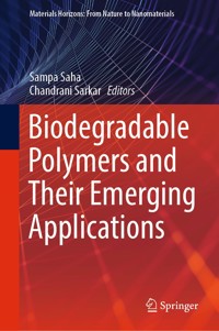 Biodegradable Polymers and Their Emerging Applications - - E-Book