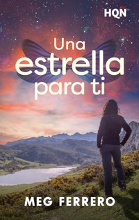 Una estrella para ti - Meg Ferrero - E-Book