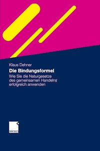 Die Bindungsformel - Klaus Dehner - E-Book