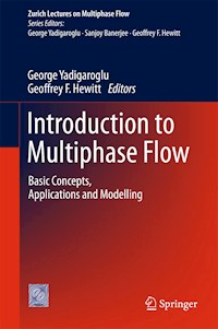 Introduction to Multiphase Flow -  - E-Book