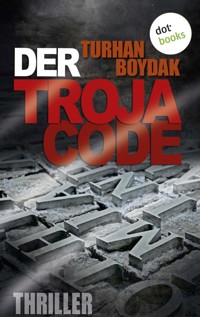 Der Troja-Code - Turhan Boydak - E-Book