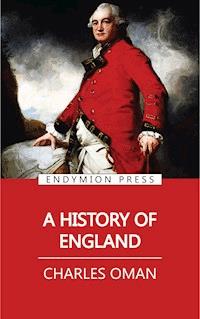 A History of England - Charles Oman - E-Book