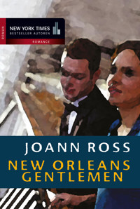 New Orleans Gentlemen - JoAnn Ross - E-Book