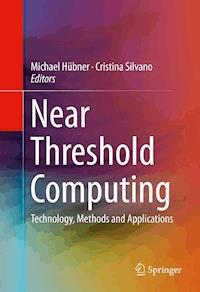 Near Threshold Computing -  - E-Book