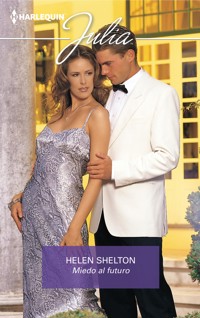 Miedo al futuro - Helen Shelton - E-Book