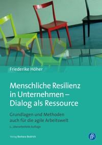 Menschliche Resilienz in Unternehmen – Dialog als Ressource - Friederike Höher - E-Book