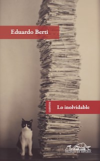 Lo inolvidable - Eduardo Berti - E-Book