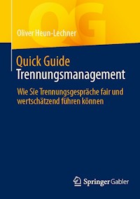 Quick Guide Trennungsmanagement - Oliver Heun-Lechner - E-Book