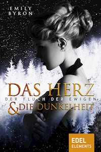 Das Herz und die Dunkelheit - Emily Byron - E-Book
