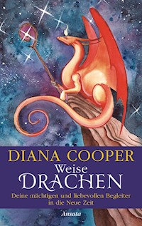 Weise Drachen - Diana Cooper - E-Book