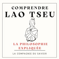 Comprendre Lao Tseu - Lao Tseu - Hörbuch