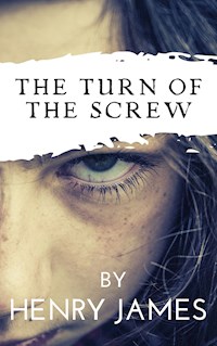 The Turn of the Screw - Henry James - E-Book