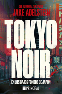 Tokyo Noir - Jake Adelstein - E-Book