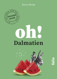 Oh! Dalmatien - Doris Akrap - E-Book