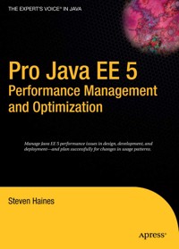 Pro Java EE 5 Performance Management and Optimization - Steven Haines - E-Book
