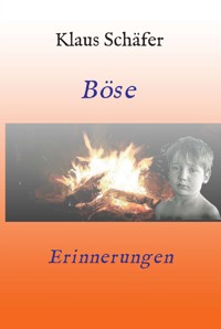 Böse Erinnerungen - Klaus Schäfer - E-Book