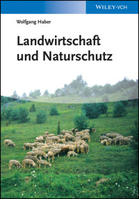 Landwirtschaft und Naturschutz - Wolfgang Haber - E-Book