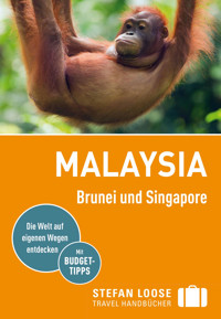 Stefan Loose Reiseführer E-Book Malaysia, Brunei und Singapore - Moritz Jacobi - E-Book