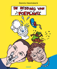 De redding van Poepland - Dennis Heemskerk - E-Book