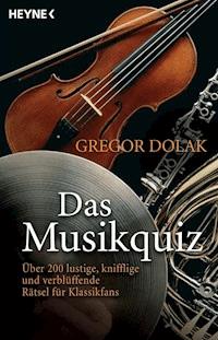 Das Musikquiz - Gregor Dolak - E-Book