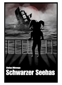 Schwarzer Seehas - Stefan Mitrenga - E-Book