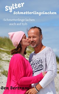 Sylter Schmetterlingslachen - Ben Bertram - E-Book