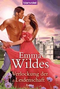 Verlockung der Leidenschaft - Emma Wildes - E-Book