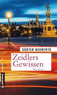 Zeidlers Gewissen - Günter Neuwirth - E-Book