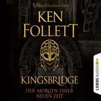 Der Morgen einer neuen Zeit - Kingsbridge-Roman, Band 4 (Gekürzt) - Ken Follett - Hörbuch