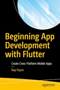 Beginning App Development with Flutter - Rap Payne - E-Book