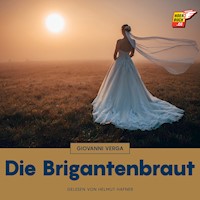 Die Brigantenbraut - Giovanni Verga - Hörbuch