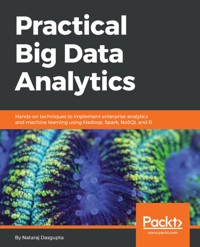 Practical Big Data Analytics - Nataraj Dasgupta - E-Book