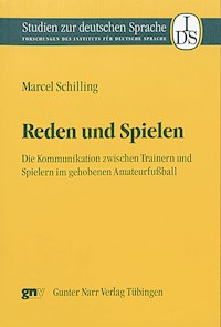 Reden und Spielen - Marcel Schilling - E-Book