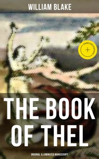 THE BOOK OF THEL (Original Illuminated Manuscript) - William Blake - E-Book
