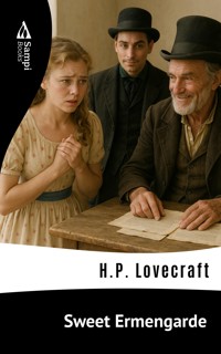 Sweet Ermengarde - H. P. Lovecraft - E-Book