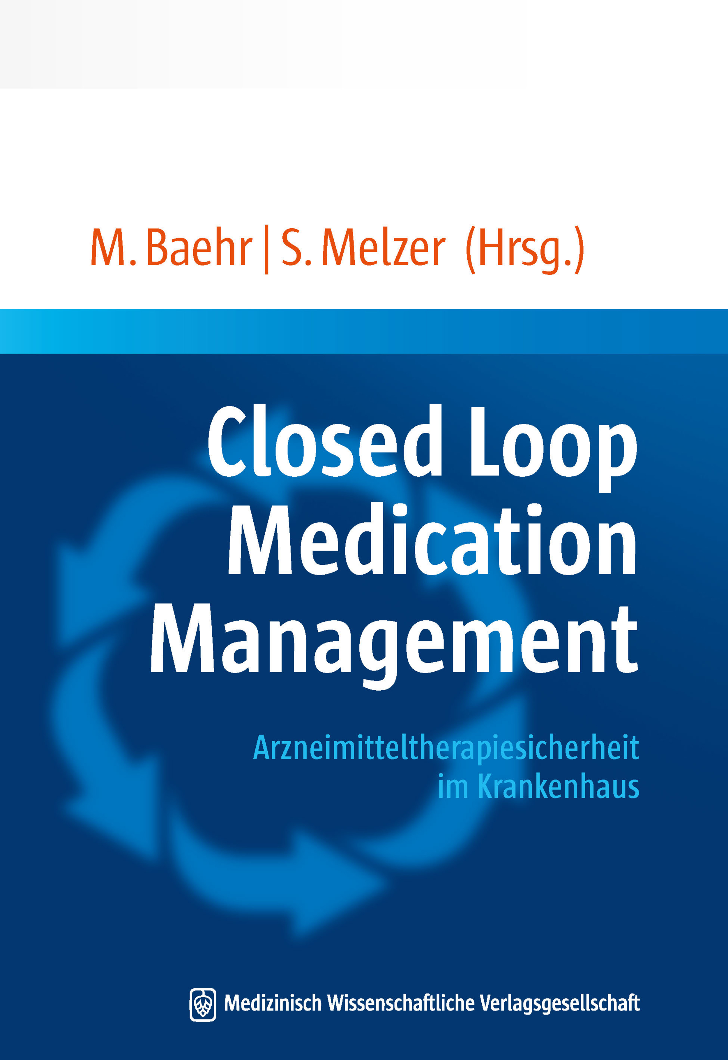 Closed Loop Medication Management -  - E-Book