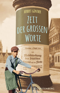 Zeit der großen Worte - Herbert Günther - E-Book