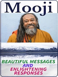 Mooji - Collection of beautiful messages - Angela Heal - E-Book