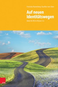 Auf neuen Identitätswegen - Franziska Rautenberg - E-Book