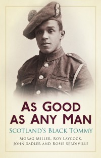 As Good as Any Man - Morag Miller - E-Book