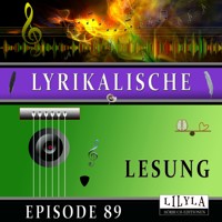 Lyrikalische Lesung Episode 89 - Frank Wedekind - Hörbuch