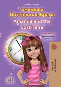 Аманда и Потерянное Время Amanda and the Lost Time - Shelley Admont - E-Book