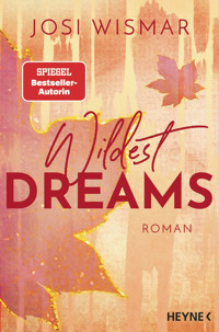 Wildest Dreams - Josi Wismar - E-Book