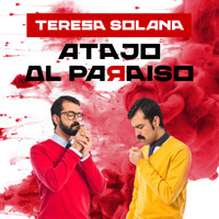Atajo al paraíso - Teresa Solana - Hörbuch
