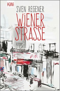 Wiener Straße - Sven Regener - E-Book