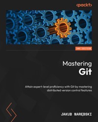 Mastering Git - Jakub Narębski - E-Book