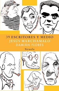 39 escritores y medio - Jesús Marchamalo - E-Book