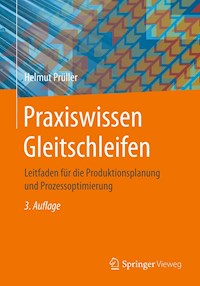 Praxiswissen Gleitschleifen - Helmut Prüller - E-Book
