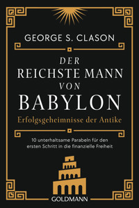 Der reichste Mann von Babylon - George S. Clason - E-Book + Hörbuch