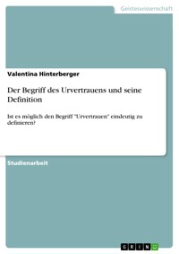 Der Begriff des Urvertrauens und seine Definition - Valentina Hinterberger - E-Book